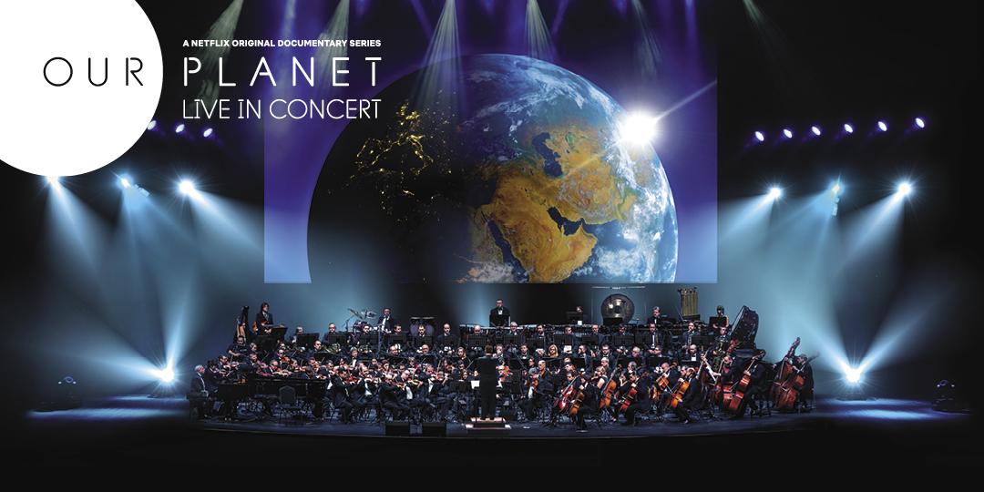 Our Planet Live in Concert