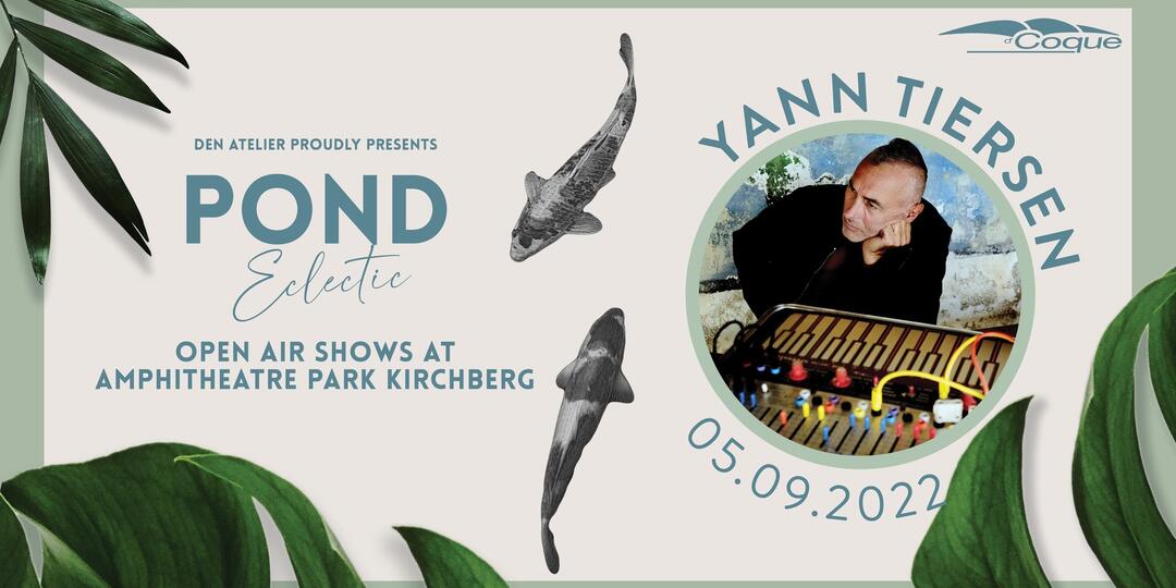 Yann Tiersen - Pond Eclectic 2022 Yann Tiersen - Pond Eclectic 2022