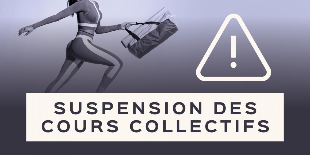 Suspension cours collectifs